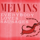 Illustration for article titled Melvins announce emEverybody Loves Sausages/em, a cover album featuring all their friends